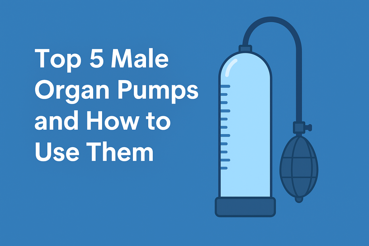 Illustration of a male organ pump beside the title “Top 5 Male Organ Pumps and How to Use Them” on a clean blue background.