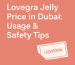 image with the title ‘Lovegra Jelly Price in Dubai: Usage & Safety Tips’ and a simple Lovegra sachet illustration in the bottom-right corner