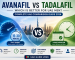 Avanafil vs Tadalafil comparison guide for UAE men showing speed, duration, effectiveness, and treatment comparison.