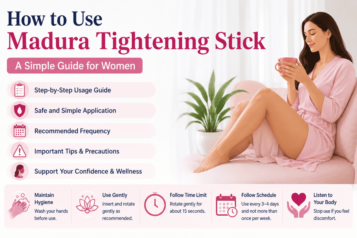 How to use Madura tightening stick – simple guide for women