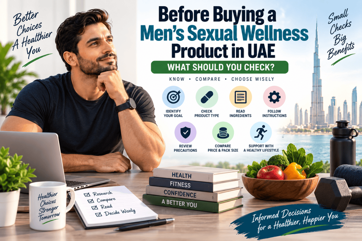 Men’s sexual wellness products in UAE buying guide with healthy lifestyle tips
